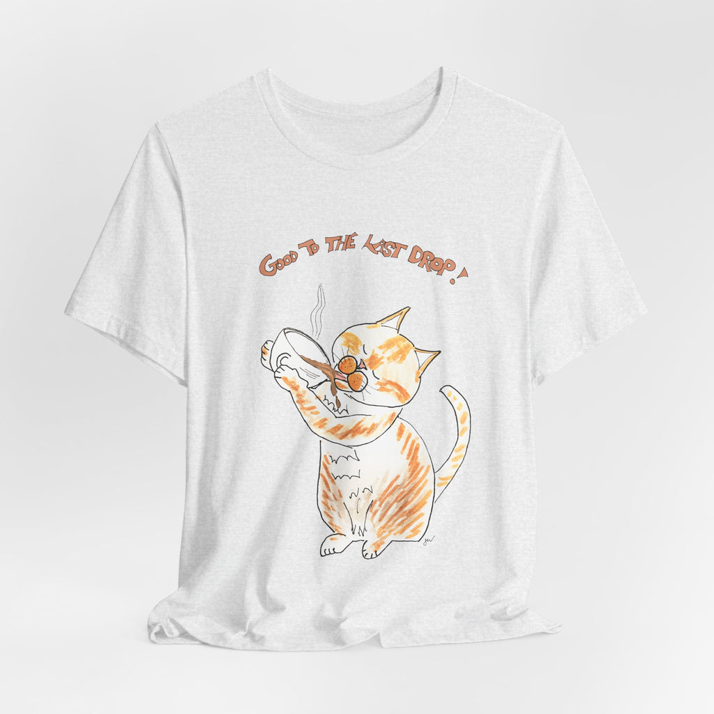 Niño "Good to the Last Drop" T-Shirt — Cute Orange & White Cat Drinking Coffee