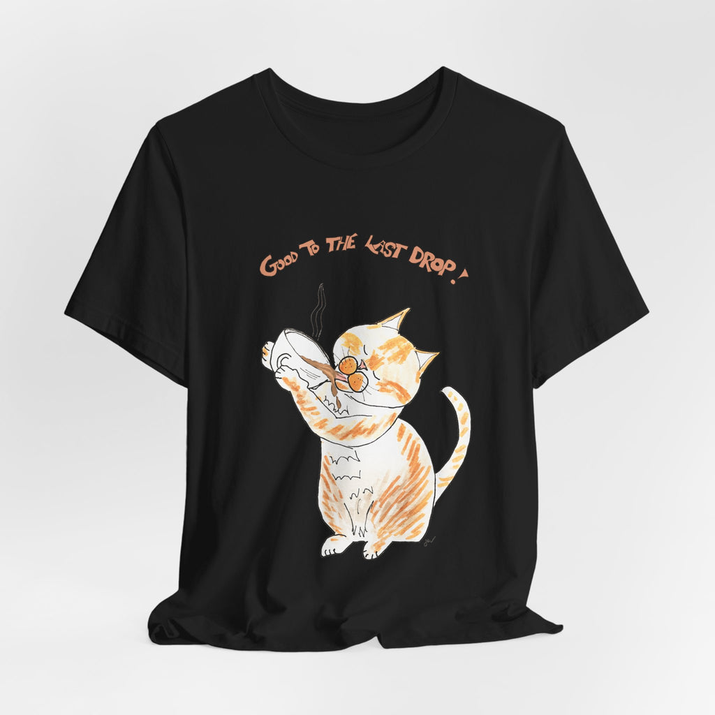 Niño "Good to the Last Drop" T-Shirt — Cute Orange & White Cat Drinking Coffee