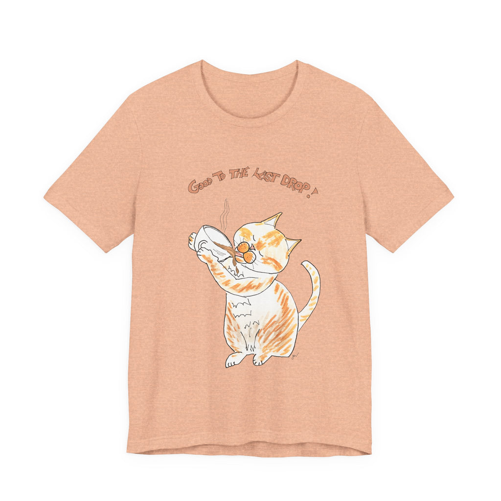 Niño "Good to the Last Drop" T-Shirt — Cute Orange & White Cat Drinking Coffee