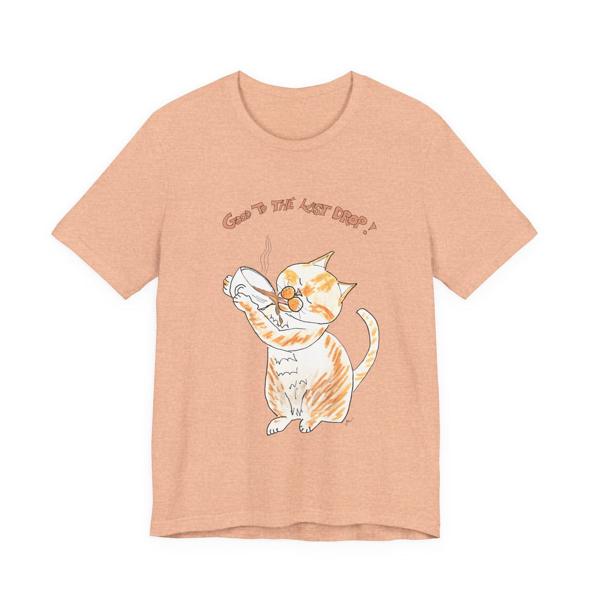 Niño "Good to the Last Drop" T-Shirt — Cute Orange & White Cat Drinking Coffee