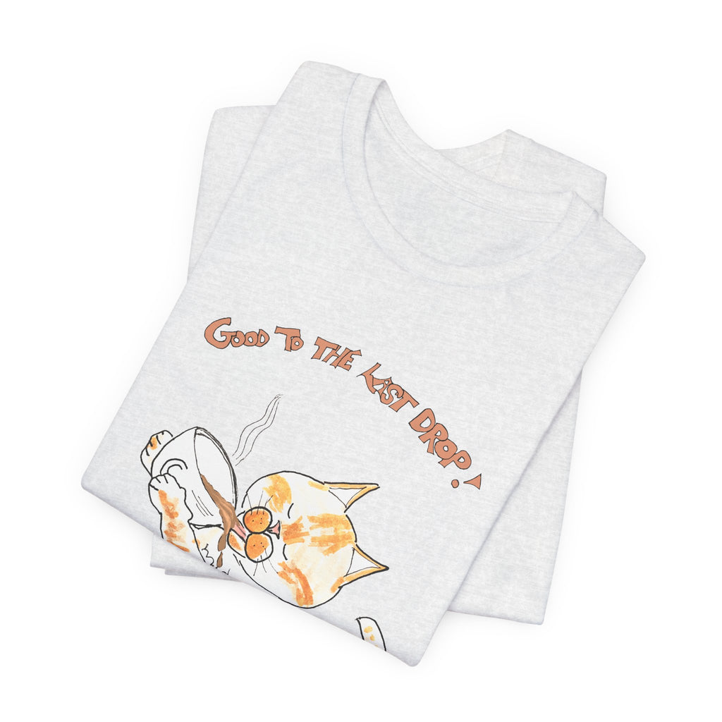 Niño "Good to the Last Drop" T-Shirt — Cute Orange & White Cat Drinking Coffee
