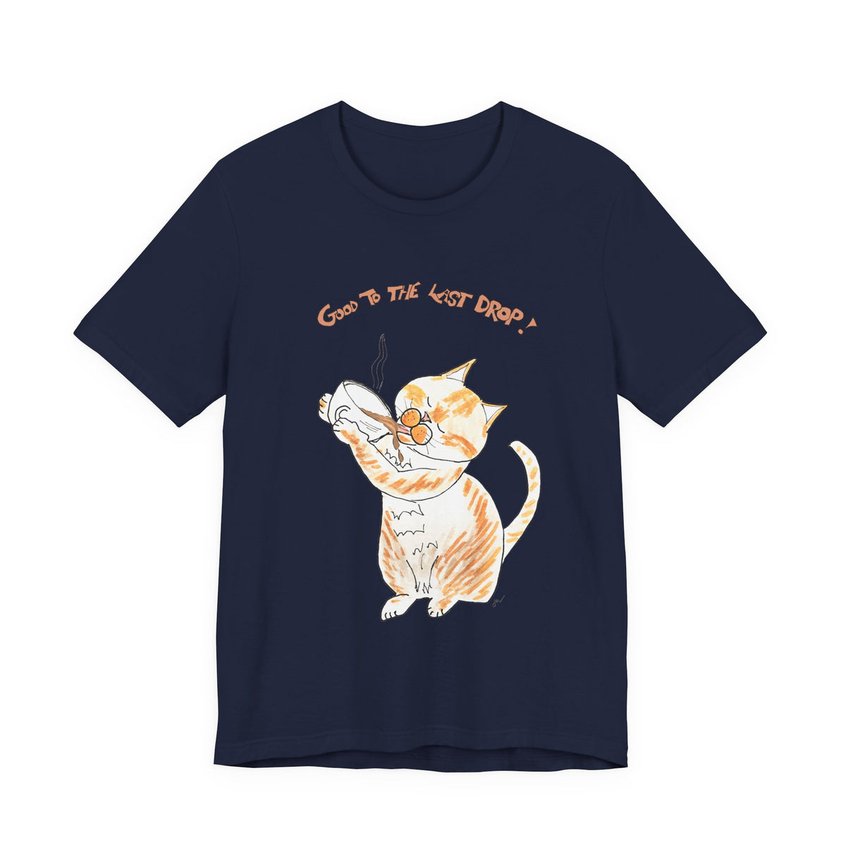 Niño "Good to the Last Drop" T-Shirt — Cute Orange & White Cat Drinking Coffee