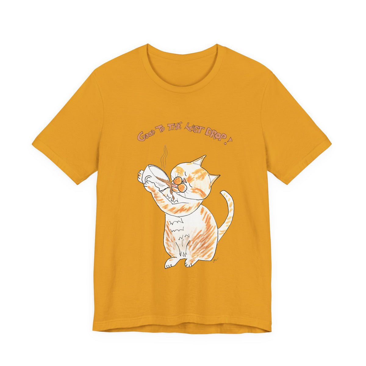 Niño "Good to the Last Drop" T-Shirt — Cute Orange & White Cat Drinking Coffee