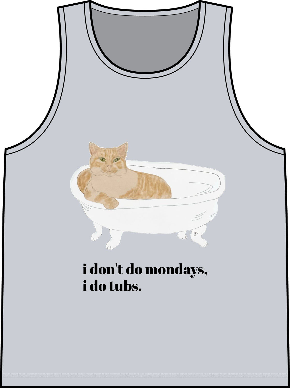 Cat in Tub Tank Top — "I don't do Mondays, I do tubs." Organic Rib Tank