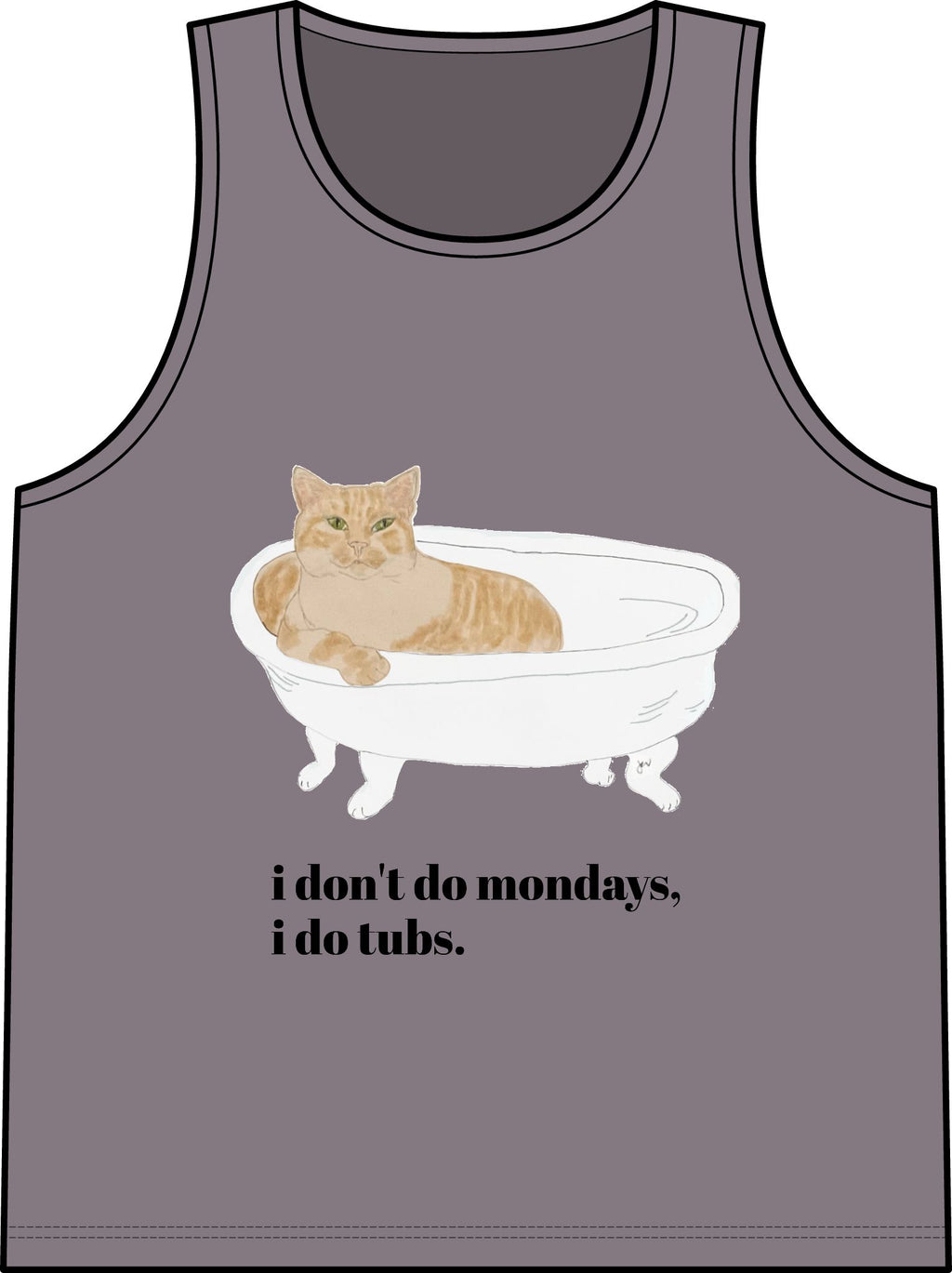 Cat in Tub Tank Top — "I don't do Mondays, I do tubs." Organic Rib Tank