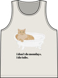 Cat in Tub Tank Top — "I don't do Mondays, I do tubs." Organic Rib Tank