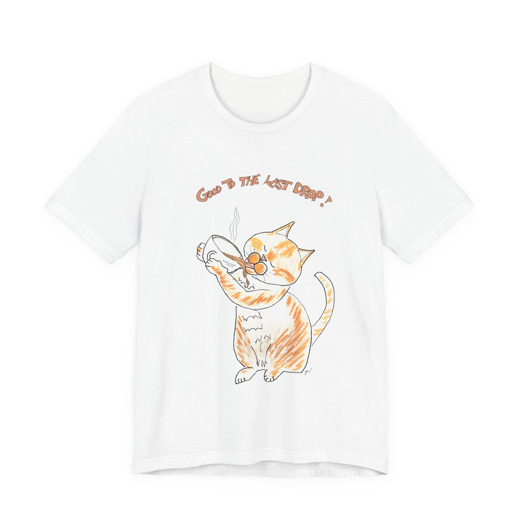 Niño "Good to the Last Drop" T-Shirt — Cute Orange & White Cat Drinking Coffee