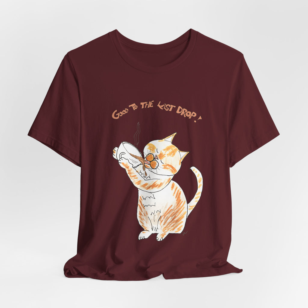 Niño "Good to the Last Drop" T-Shirt — Cute Orange & White Cat Drinking Coffee