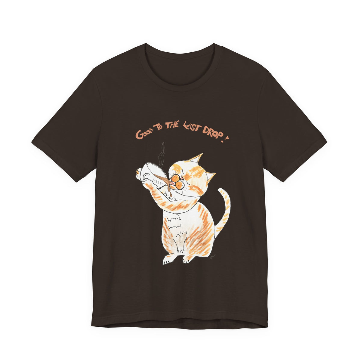 Niño "Good to the Last Drop" T-Shirt — Cute Orange & White Cat Drinking Coffee