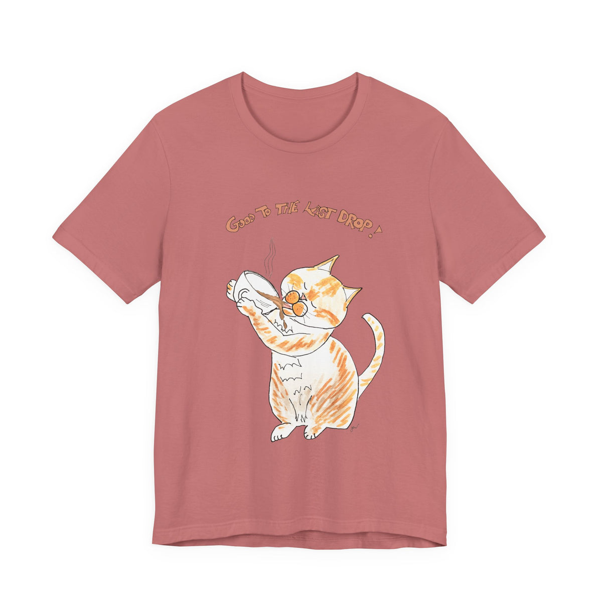 Niño "Good to the Last Drop" T-Shirt — Cute Orange & White Cat Drinking Coffee