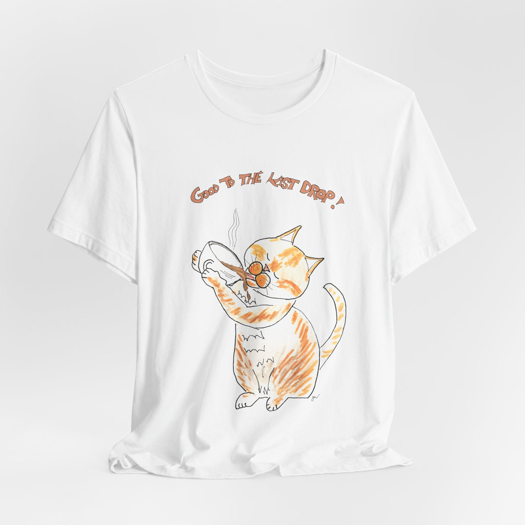 Niño "Good to the Last Drop" T-Shirt — Cute Orange & White Cat Drinking Coffee