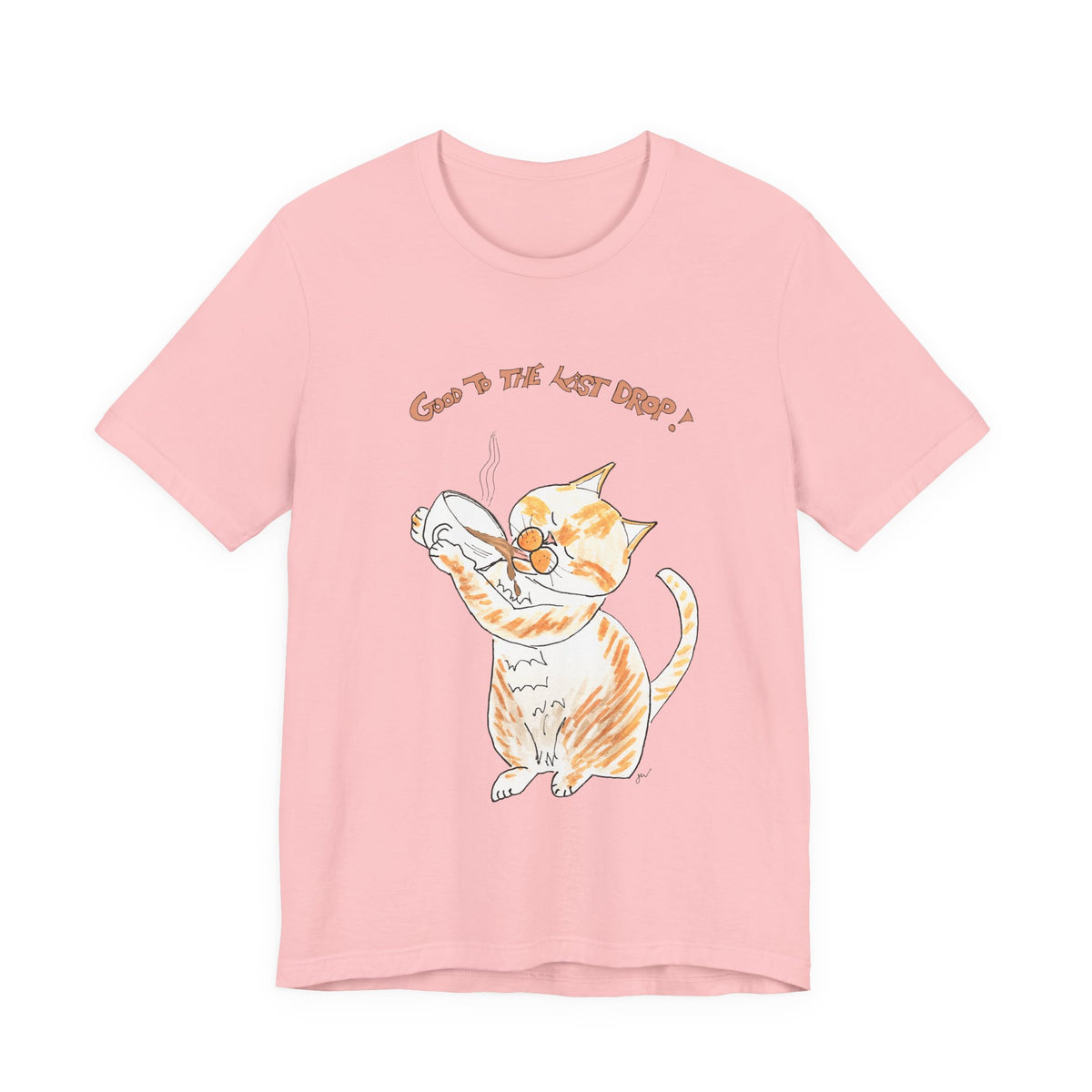 Niño "Good to the Last Drop" T-Shirt — Cute Orange & White Cat Drinking Coffee
