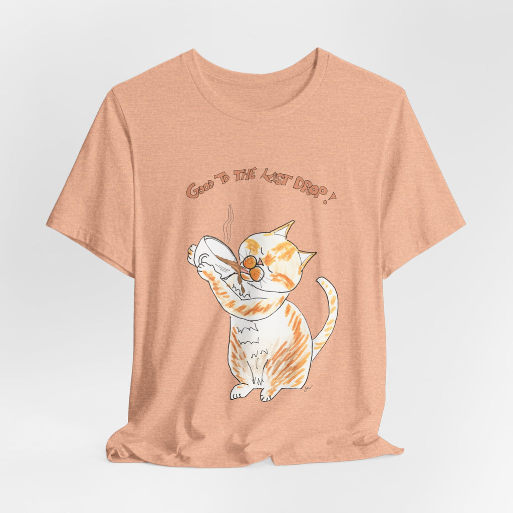 Niño "Good to the Last Drop" T-Shirt — Cute Orange & White Cat Drinking Coffee